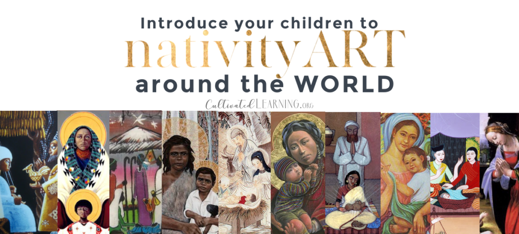 Stunning Nativity Art From Around The World - Cultivated Learning